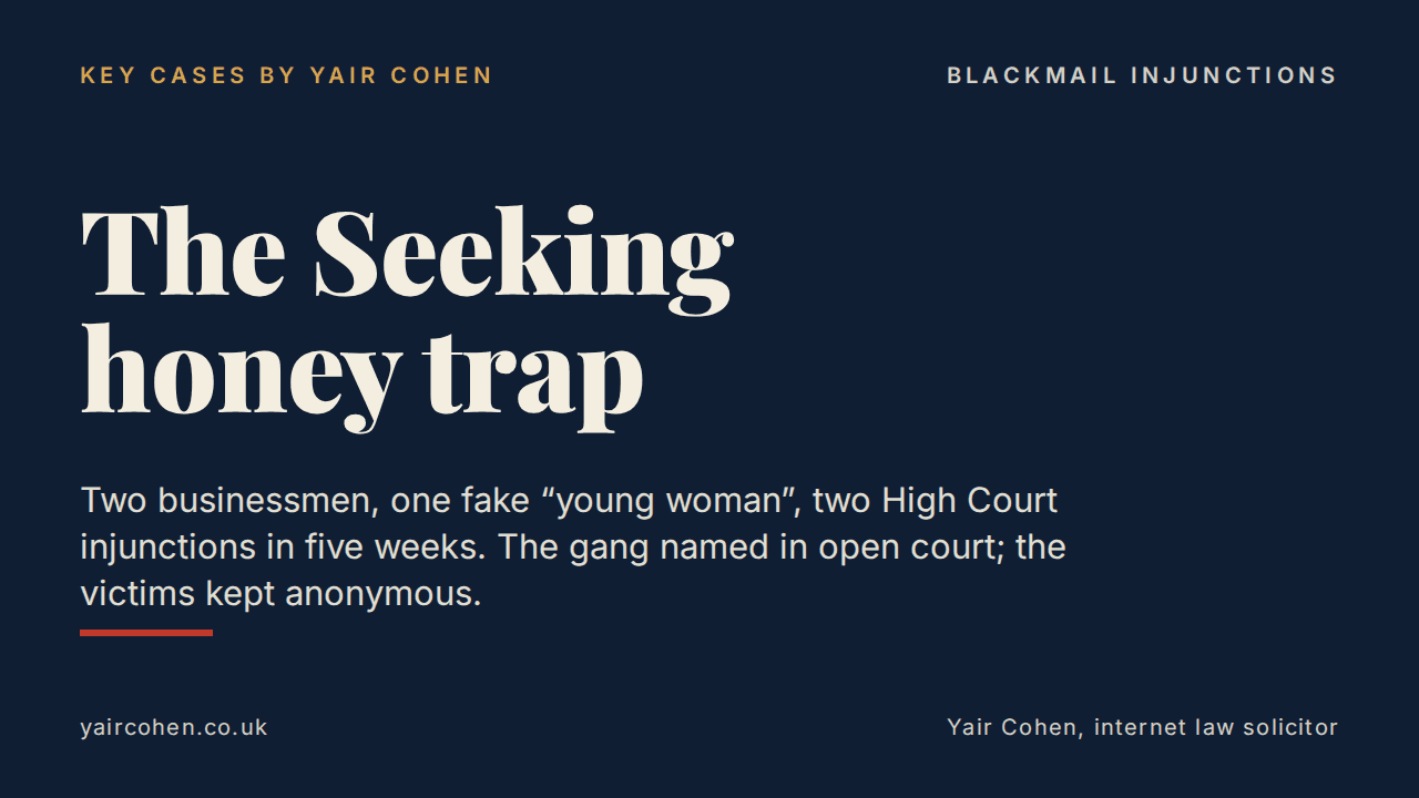 The Seeking Honey Trap: How the High Court Named a Sextortion Gang and Kept Its Victims Anonymous
